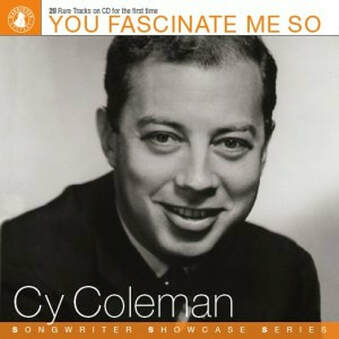 Cy Coleman: You Fascinate Me So