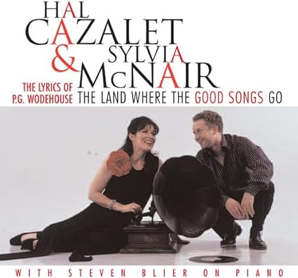 Sylvia McNair/Hal Cazalet: Land Where The Good Songs Go